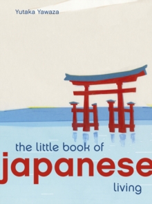 Image for The Little Book of Japanese Living