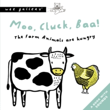 Image for Moo, cluck, baa! The farm animals are hungry