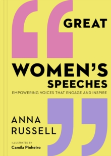 Image for Great women's speeches  : empowering voices that engage and inspire
