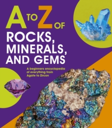 Image for A to Z of Rocks, Minerals and Gems
