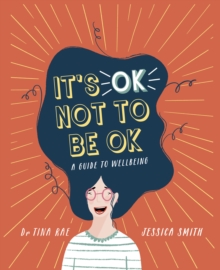Image for It's ok not to be ok: a guide to wellbeing
