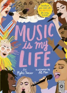 Image for Music Is My Life: Soundtrack Your Mood With 80 Artists for Every Occasion
