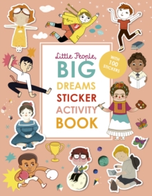 Image for Little People, BIG DREAMS Sticker Activity Book : With over 100 stickers