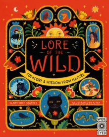 Lore of the Wild: Folklore and Wisdom from Nature