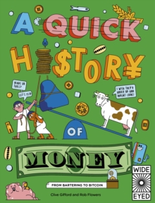 Image for A Quick History of Money : From Bartering to Bitcoin