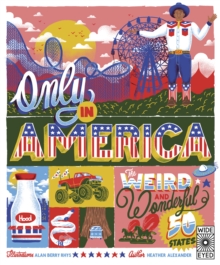 Image for Only in America!  : the weird and wonderful 50 states