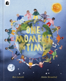 Image for One Moment in Time : Children Around the World