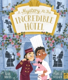 Image for Mystery at the Incredible Hotel