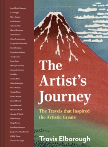 Image for Artist's Journey: The Travels That Inspired the Artistic Greats