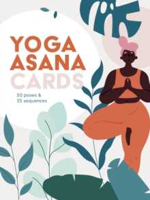 Image for Yoga Asana Cards : 50 poses & 25 sequences