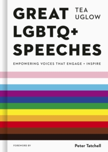 Image for Great LGBTQ+ speeches  : empowering voices that engage and inspire