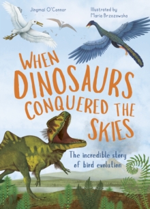 Image for When dinosaurs conquered the skies