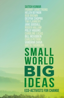 Small World, Big Ideas: Eco-Activists for Change