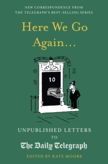 Image for Here we go again..  : unpublished letters to the Daily Telegraph