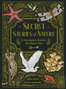 Image for Secret Stories of Nature: A Field Guide to Uncover Our Planet's Past