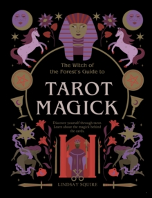 Image for Tarot Magick: Discover Yourself Through Tarot. Learn About the Magick Behind the Cards