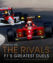 Image for Formula One - the rivals  : F1's greatest duels