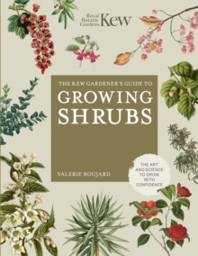 Image for The Kew gardener's guide to growing shrubs