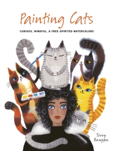 Image for Painting cats  : curious, mindful & free-spirited watercolors