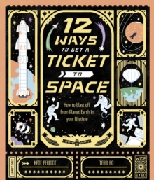 Image for 12 Ways to Get a Ticket to Space