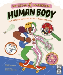 Image for Human Body : A 3× Magnified Anatomical Adventure