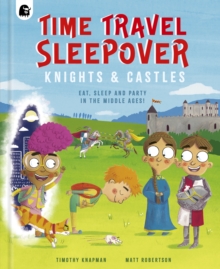 Image for Time travel sleepover: Knights & castles :