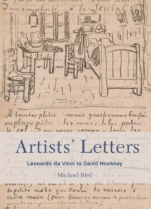 Artists’ Letters: Leonardo da Vinci to David Hockney