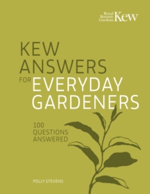 Image for Kew Answers for Everyday Gardeners : 100 Questions Answered