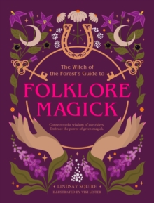 Witch of the Forest's Guide to Folklore Magick