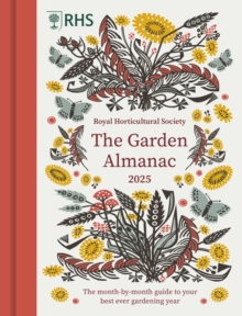 Image for RHS The Garden Almanac 2025 : The month-by-month guide to your best ever gardening year