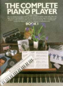 The Complete Piano Player: Book 1