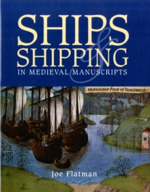 Image for Ships and shipping in medieval manuscripts