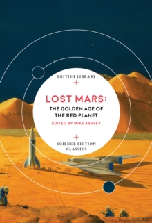 Image for Lost Mars  : the golden age of the red planet