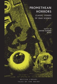 Image for Promethean horrors  : classic stories of mad science