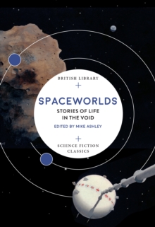 Spaceworlds: Stories of Life in the Void