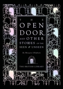 The Open Door: and Other Stories of the Seen and Unseen