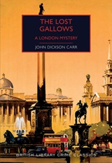 Image for The lost gallows  : a London mystery