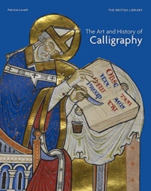 Image for The art and history of calligraphy