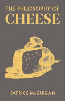 Image for The Philosophy of Cheese