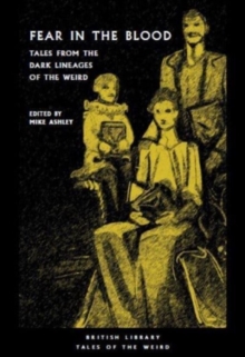Image for Fear in the blood  : tales from the dark lineages of the weird