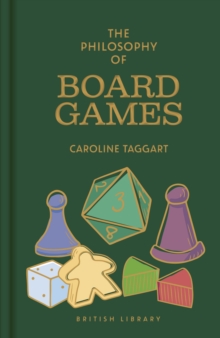 Philosophy of Board Games