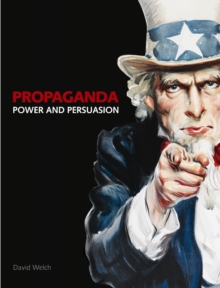 Image for Propaganda  : power and persuasion