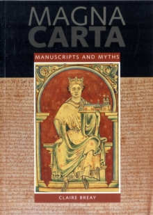 Image for Magna Carta : Manuscripts and Myths