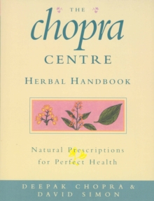 Chopra Centre Herbal Handbook