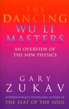 Image for The Dancing Wu Li Masters : An Overview of the New Physics