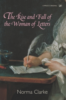 Rise and Fall of the Woman of Letters