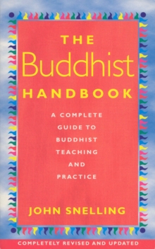 Image for The Buddhist handbook  : a complete guide to Buddhist teaching and practice