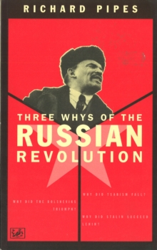 Image for Three "whys" of the Russian Revolution
