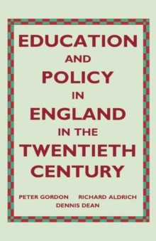 Image for Education and Policy in England in the Twentieth Century