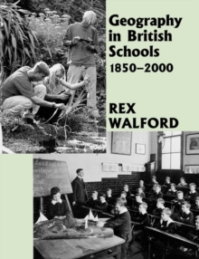 Image for Geography in British Schools, 1885-2000